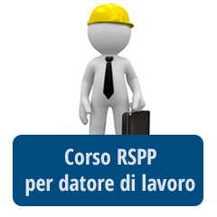 Corso RSPP per datore di lavoro Corso RSPP per datore di lavoro